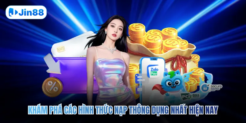 Nạp Tiền JIN88 - hình ảnh - jin88.gu.cc Nạp Tiền JIN88 - hình ảnh - jin88.gu.cc